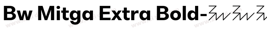 Bw Mitga Extra Bold字体转换